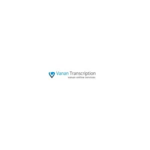 Vanan Transcription - Offering Business and Professional Services